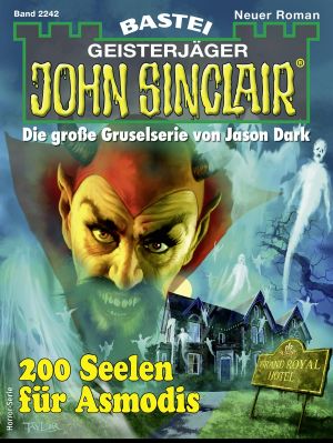 [John Sinclair 2242] • 200 Seelen für Asmodis